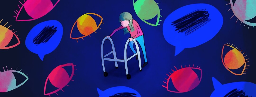 woman using walker surrounded by eyes and speech bubbles